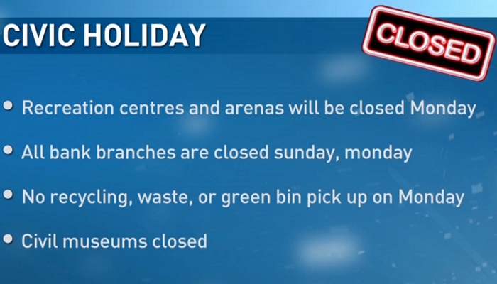 August long weekend closures