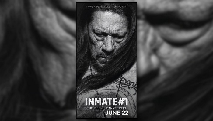 ‘Inmate #1 – The Rise of Danny Trejo’