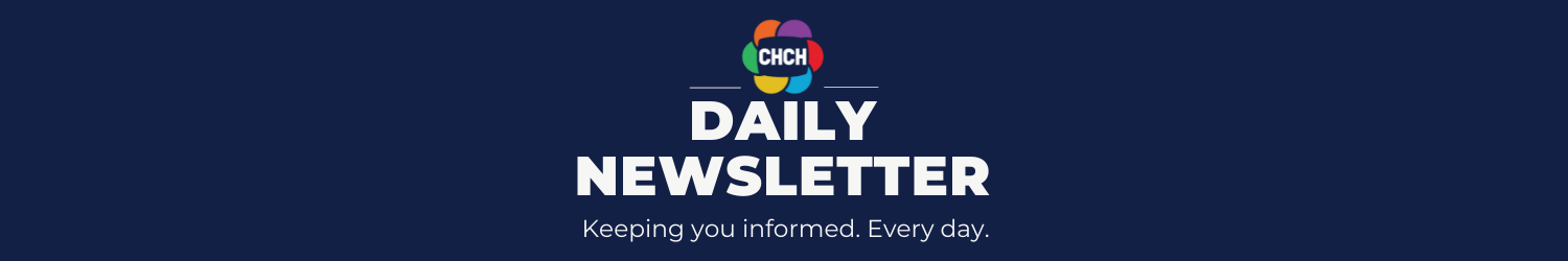 CHCH NEWS daily newsletter